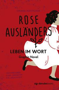 Rose Ausländers Leben im Wort. Graphic Novel.