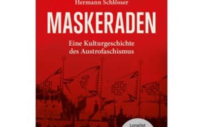 MASKERADEN.  Eine Kulturgeschichte des Austrofaschismus  Alfred Pfoser und Béla Rásky _ IÖK _ 5. November 2025
