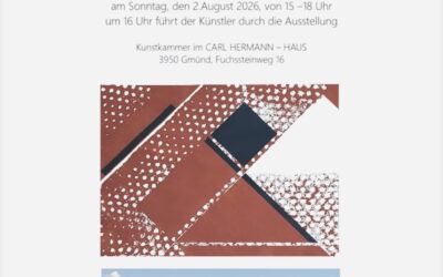 Finissage Ausstellung NATURE RELOADED by Joachim Lothar Gartner _ Gmünd NÖ _ Sonntag, 2. August 2026 15h